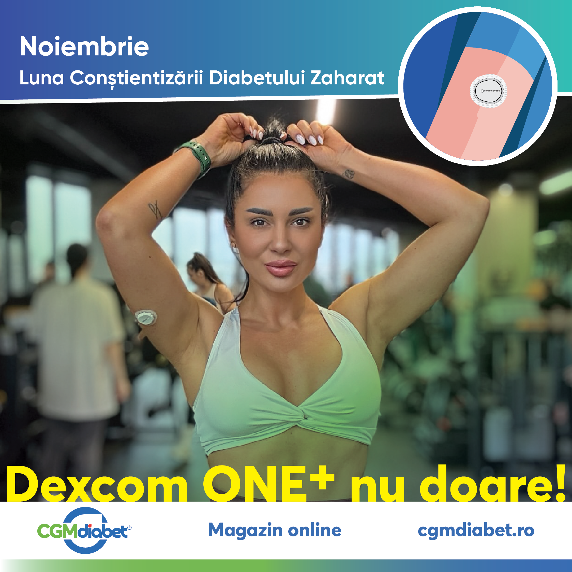 cgmDiabetRomania, diabet, DiabetGestational, DexcomONEPlus, MonitorizareGlicemie, SarcinaFaraGriji, CGM, SanatateInSarcina, DexcomRomania, GrijaPentruTine, Dexcomnudoare